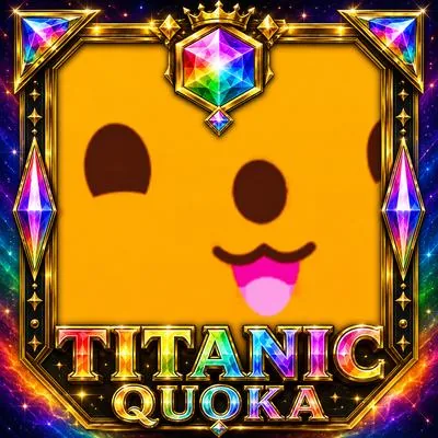 Titanic Quoka