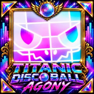Titanic Disco Ball Agony
