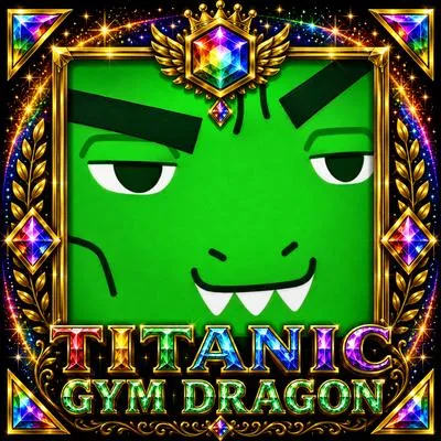 Titanic Gym Dragon