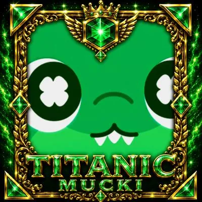 Titanic Mucki