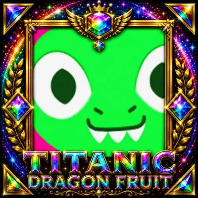 Titanic Dragon Fruit
