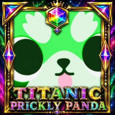 Titanic Prickly Panda