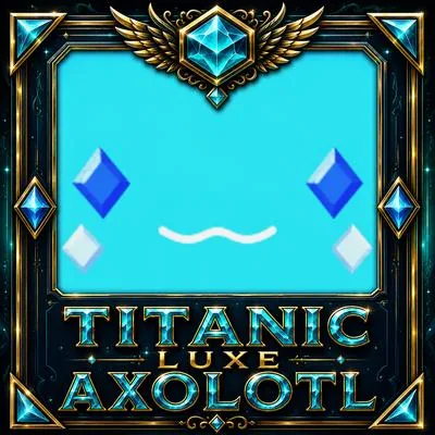 Titanic Luxe Axolotl