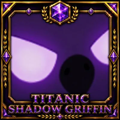 Titanic Shadow Griffin