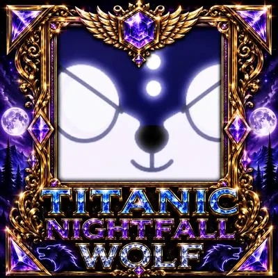 Titanic Nightfall Wolf