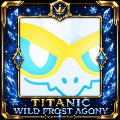 Titanic Wild Frost Agony